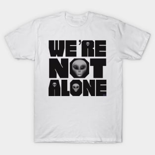 We’re Not Alone - It’s Official T-Shirt